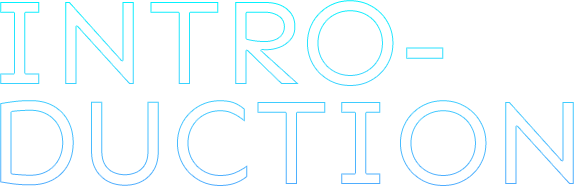 INTRODUCTION